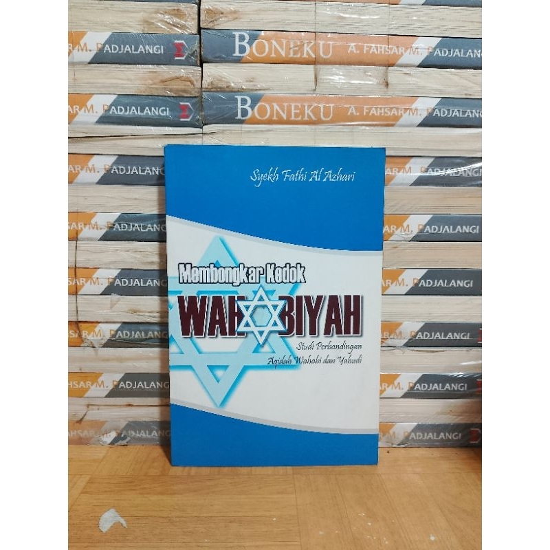 BUKU ORIGINAL - MEMBONGKAR KEDOK WAHABIYAH