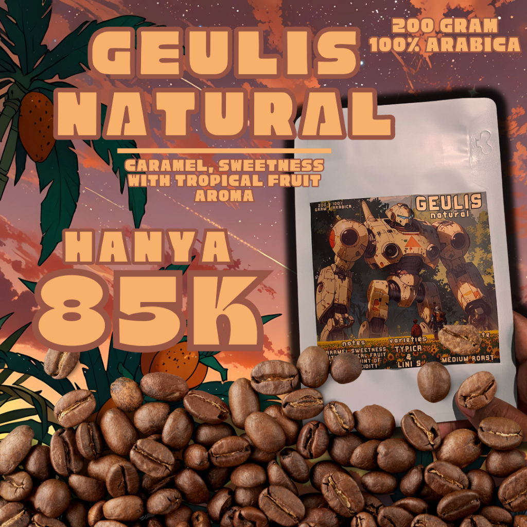 

Kopi Arabika Premium Gunung Geulis Sumedang - Caramel Manis dengan Aroma Buah Tropis | 200g