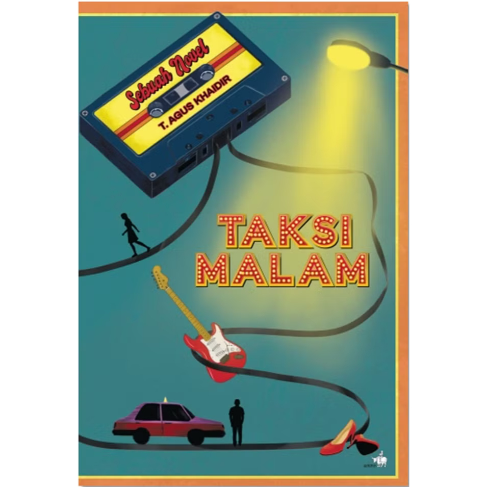 Novel Taksi Malam - T. Agus Khaidir