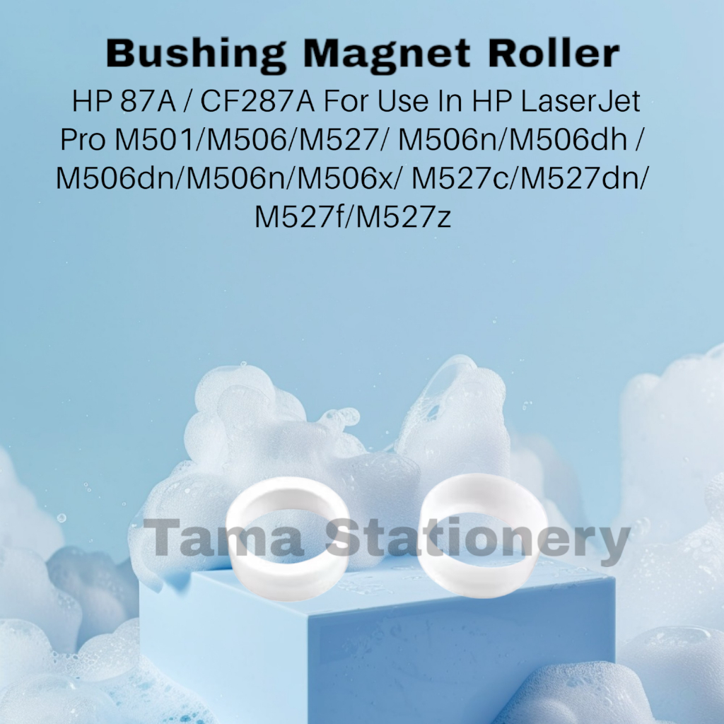 Bushing Magnet Roller MR HP 87A HP87A CF287A CF287 287 LaserJet Pro M501 M506 M527 M501n M506n M506d