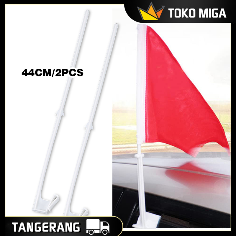 2PCS Bracket Tiang Bendera Kap Mobil Jepit 44cm Multifungsi Tiang Bendera Jendela Mobil Instalasi Mu