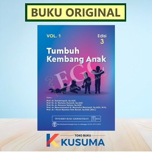 BUKU TUMBUH KEMBANG ANAK EDISI 3 VOLUME 1 - SOETJININGSIH - ORIGINAL