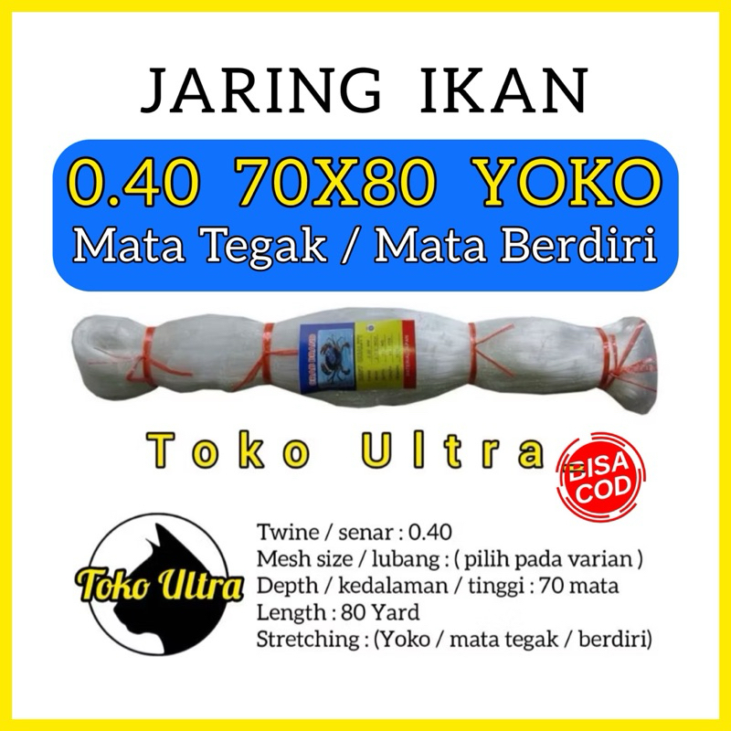 JARING IKAN 0.40 70x80 YOKO / PUKAT 0.40 / JARING SENAR 040 / JARING KEPITING / PUKAT 4 INCH / JARIN