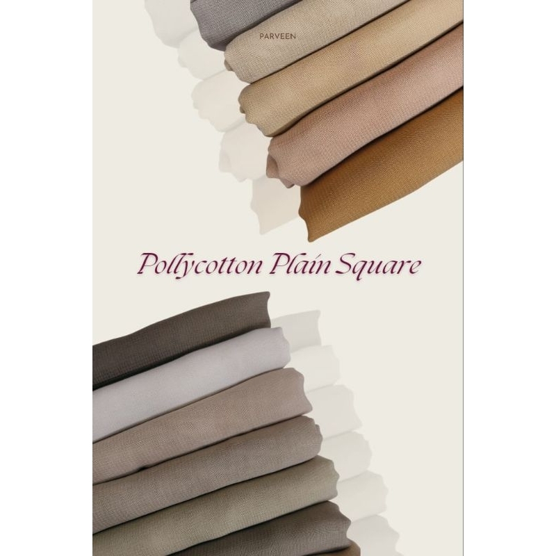 KERUDUNG POLLYCOTTON SQUARE PREMIUM / BELLA SQUARE  - PARVEEN