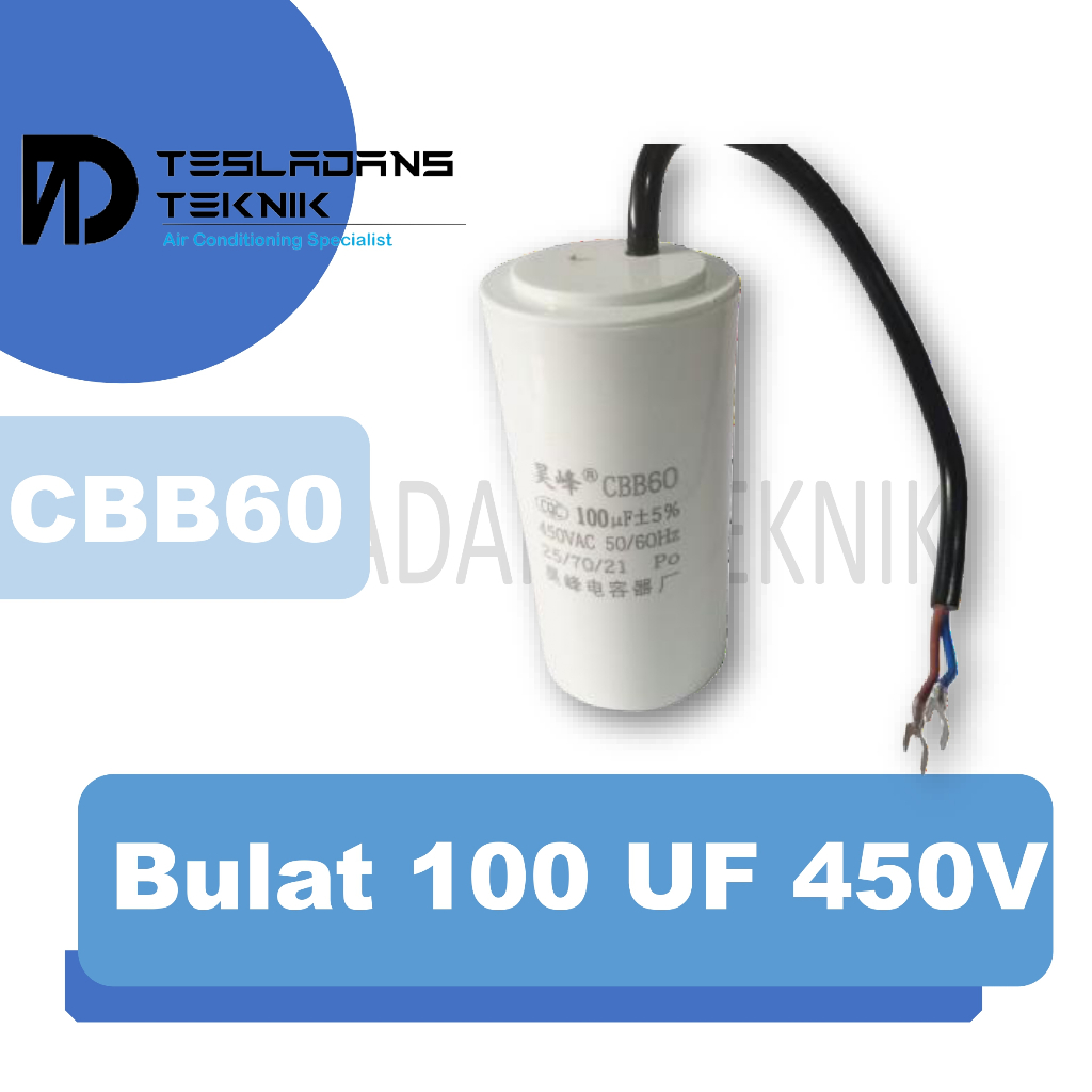 KAPASITOR 100 UF 450V CBB60 BULAT CAPACITOR CBB60 100 MIKRO 450 VOLT