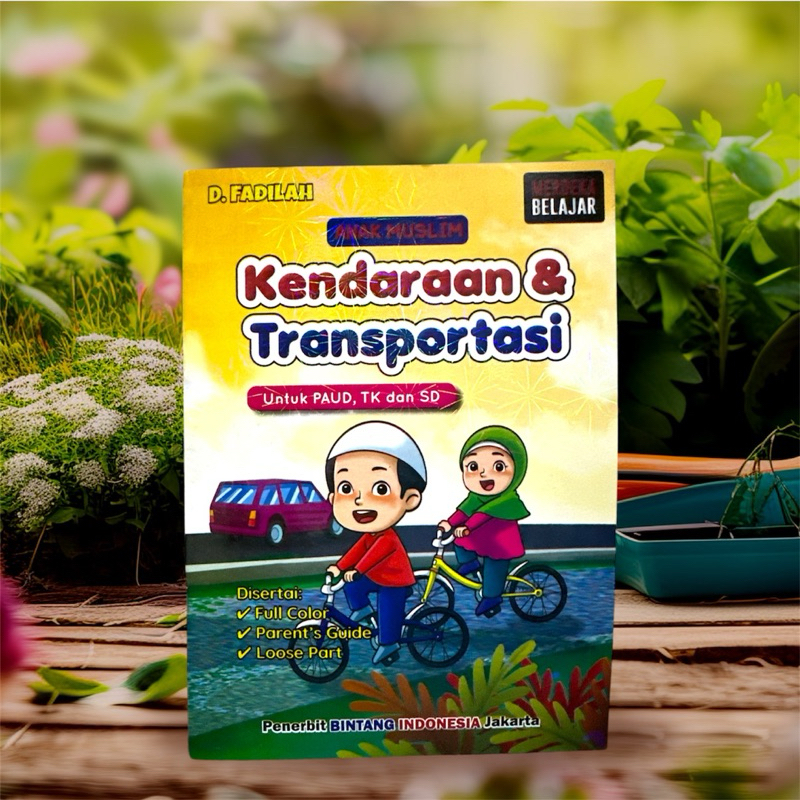 Buku LKS TK & PAUD Seri Anak Muslim Kendaraan & Transportasi Kurikulum Merdeka Belajar