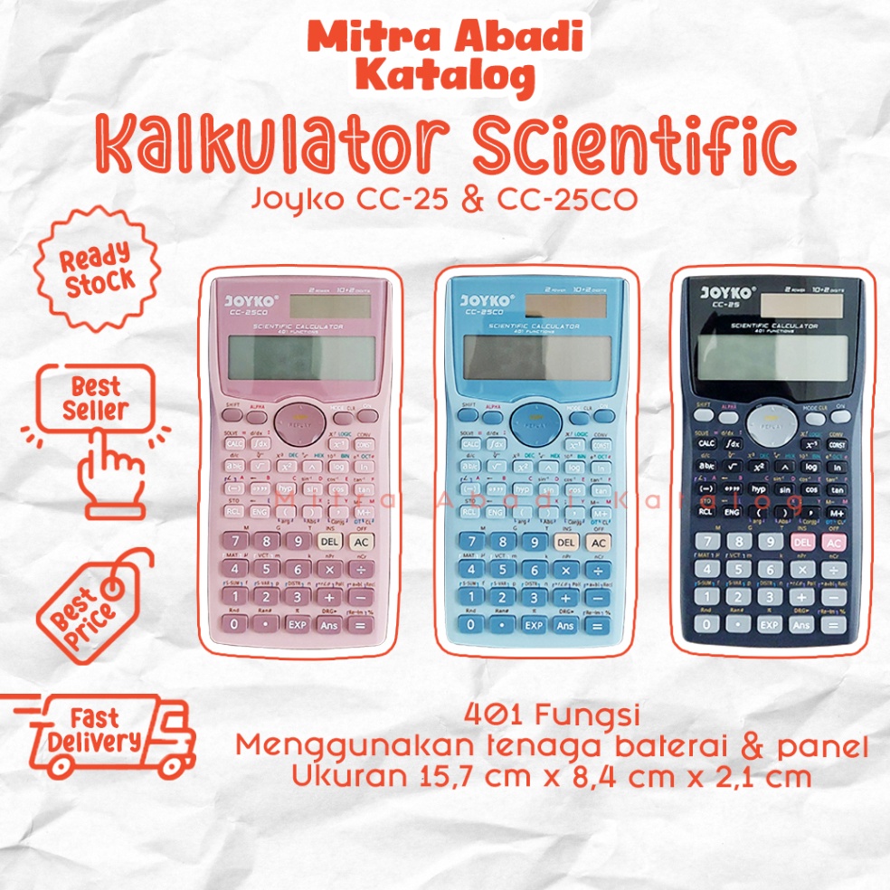 

ART S2T9 KALKULATOR SCIENTIFIC JOYKO CC25 CC25CO CALCULATOR ILMIAH ESTETIK KALKULATOR SCIENTIFIC JOYKO PASTEL LUCU TERMURAH KALKULATOR SCIENTIFIC MURAH ALAT TULIS SEKOLAH KANTOR ATK KULIAH KAMPUS MITRA ABADI KATALOG JOGJA