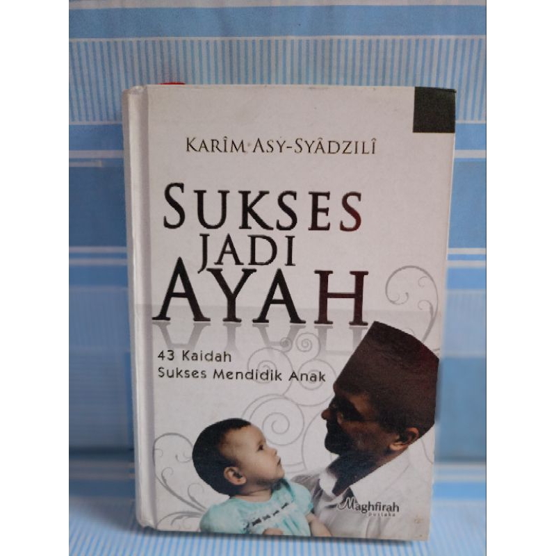 SUKSES JADI AYAH by karim asy-syadzili