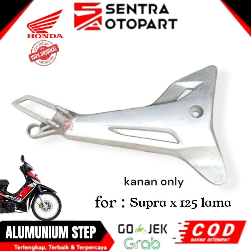 Alumunium almu step footstep belakang kanan Supra x 125 lama original