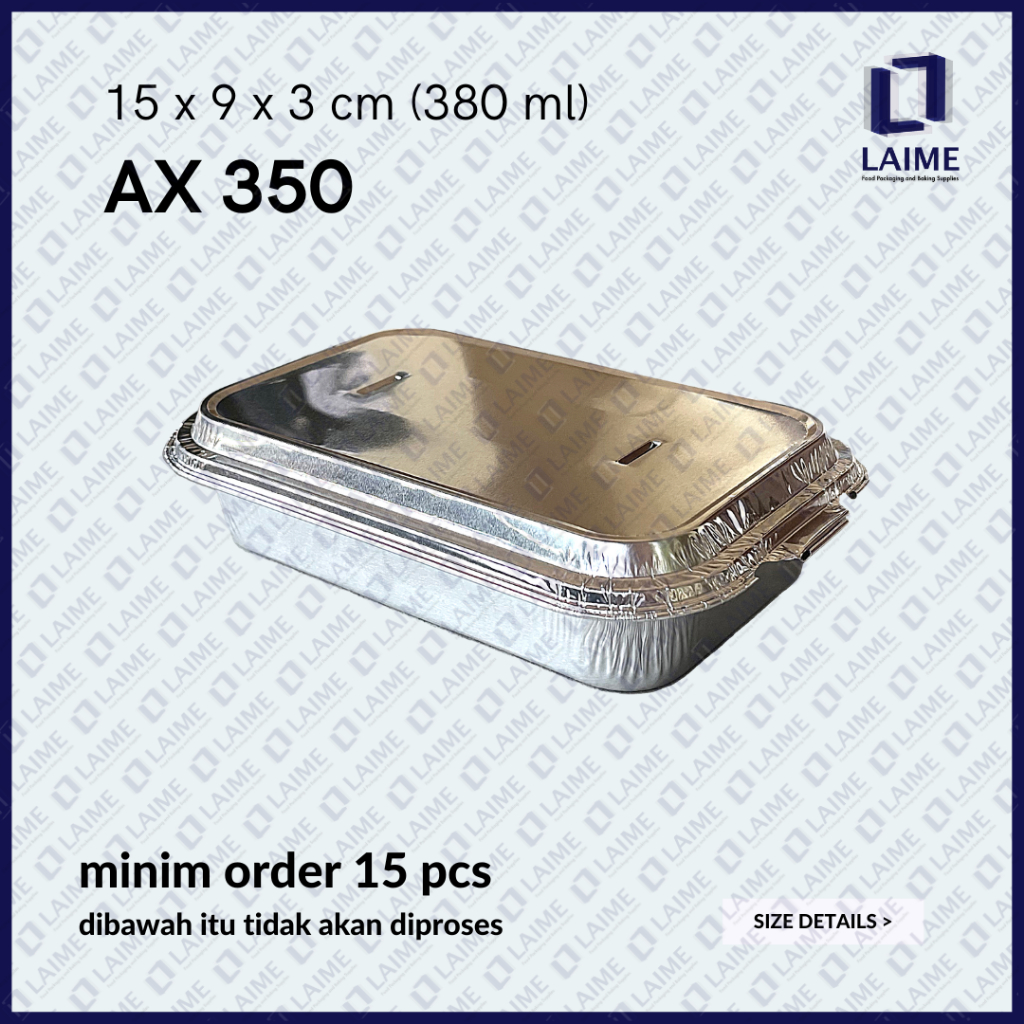 AX 350 AX350 + Tutup Foil - Alumunium Aluminium Foil Tray Cup