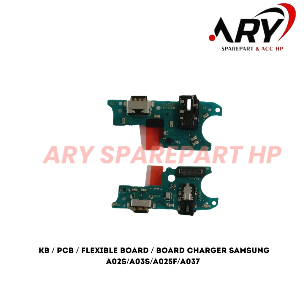 KB / PCB / FLEXIBLE BOARD / BOARD CHARGER SAMSUNG A02S/A03S/A025F/A037