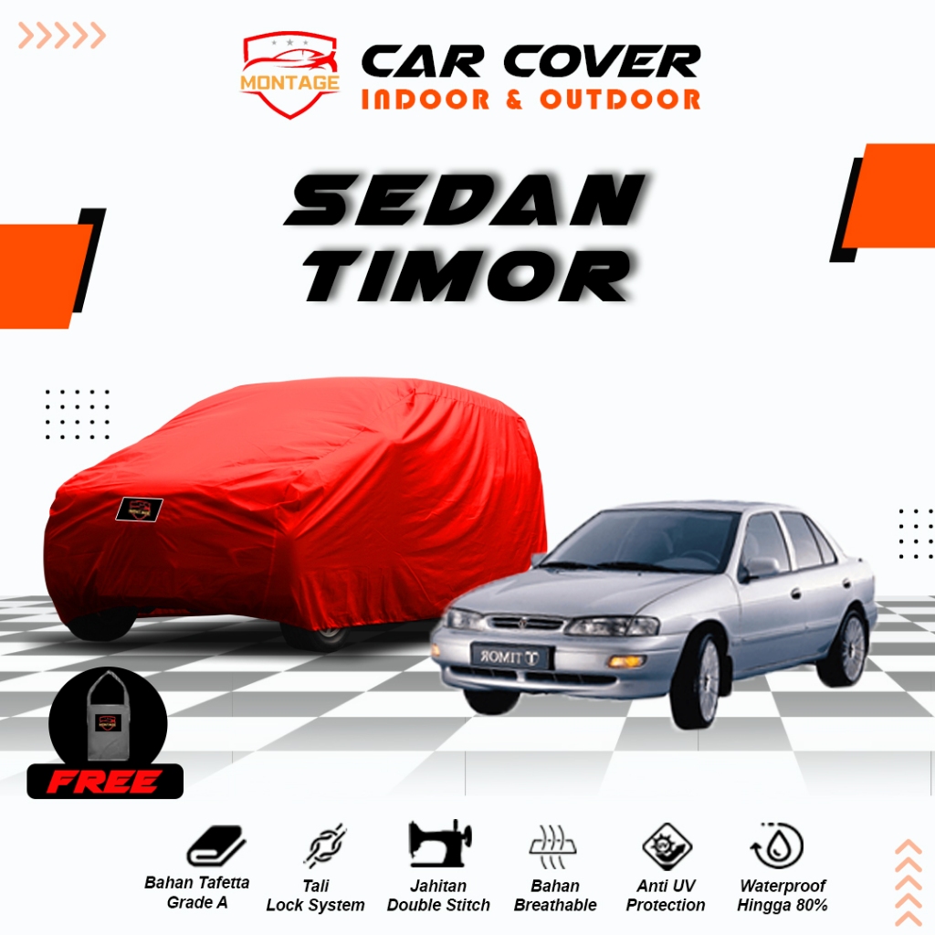 Body Cover Mobil Sedan Timor / Sarung Mobil Sedan Timor / Selimut Mantel Penutup Mobil Sedan Timor