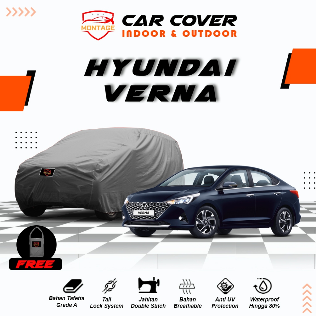 Body Cover Mobil Hyundai Verna / Sarung Mobil Hyundai Verna / Selimut Mantel Mobil Hyundai Verna