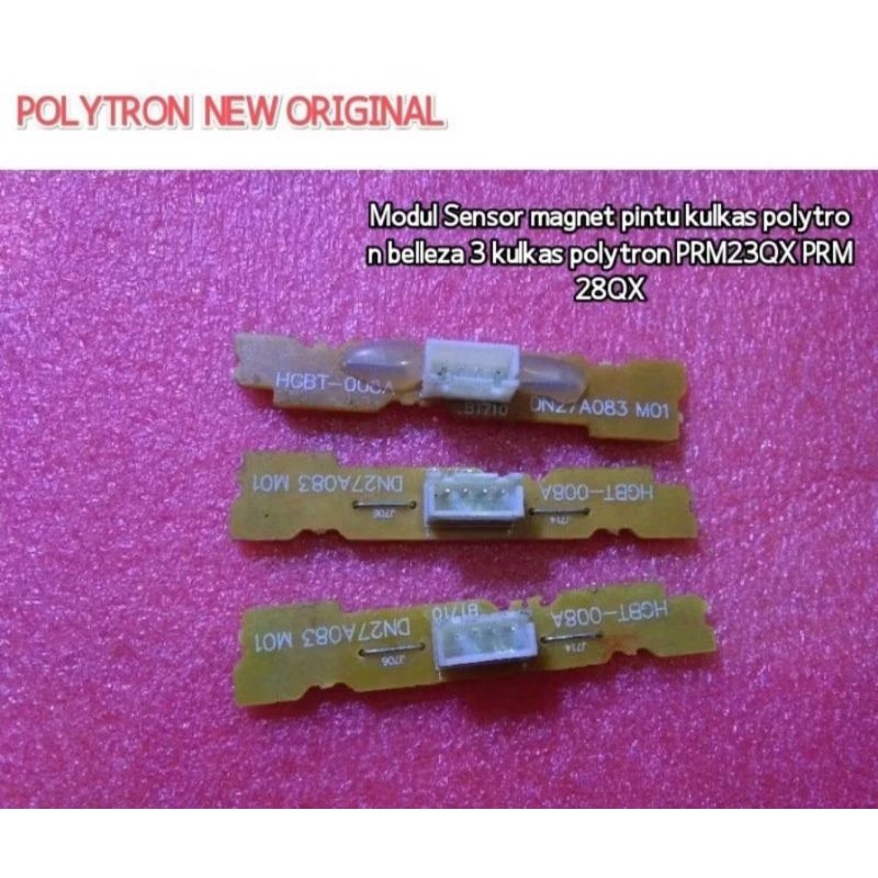 Modul Pcb Sensor Pintu Kulkas 2 pintu Polytron PRM 21 23 27 QX BELEZA 3