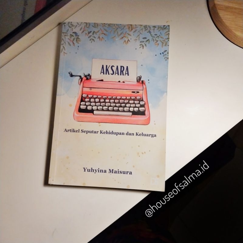 ORIGINAL BUKU PARENTING KELUARGA AKSARA SARRA RISMAN PUTRI ELLY RISMAN