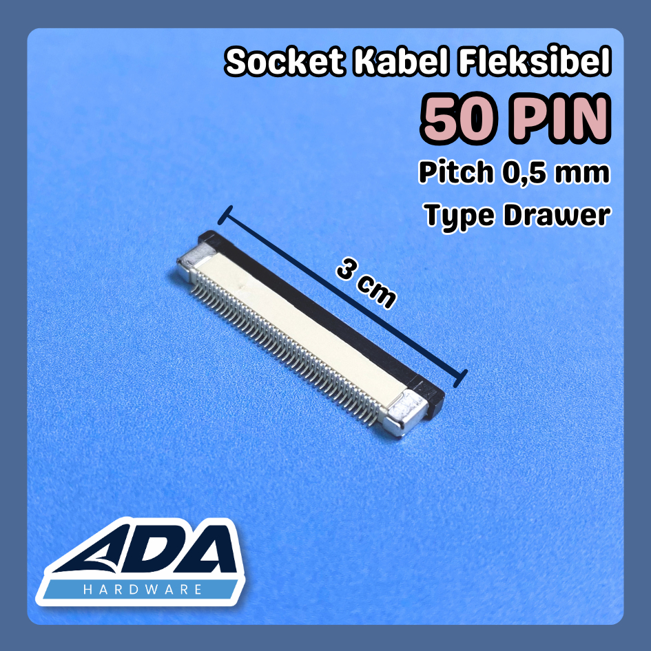 Socket Kabel Fleksibel 50 Pin 0,5 MM Tipe Drawer