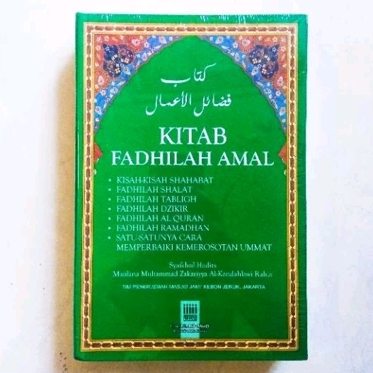 Kitab Fadhilah Amal - Maulana Muhammad Zakariyya Al-Kandahlawi - ORIGINAL