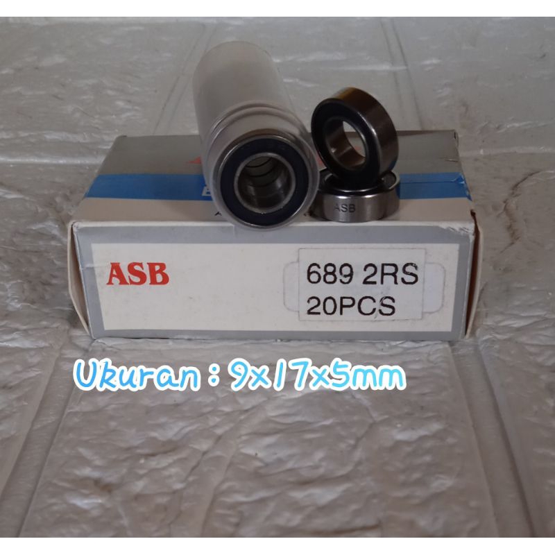 Bearing 689 2RS Laher Klaher Ball Bearing ASB 689 2RS Tutup Karet