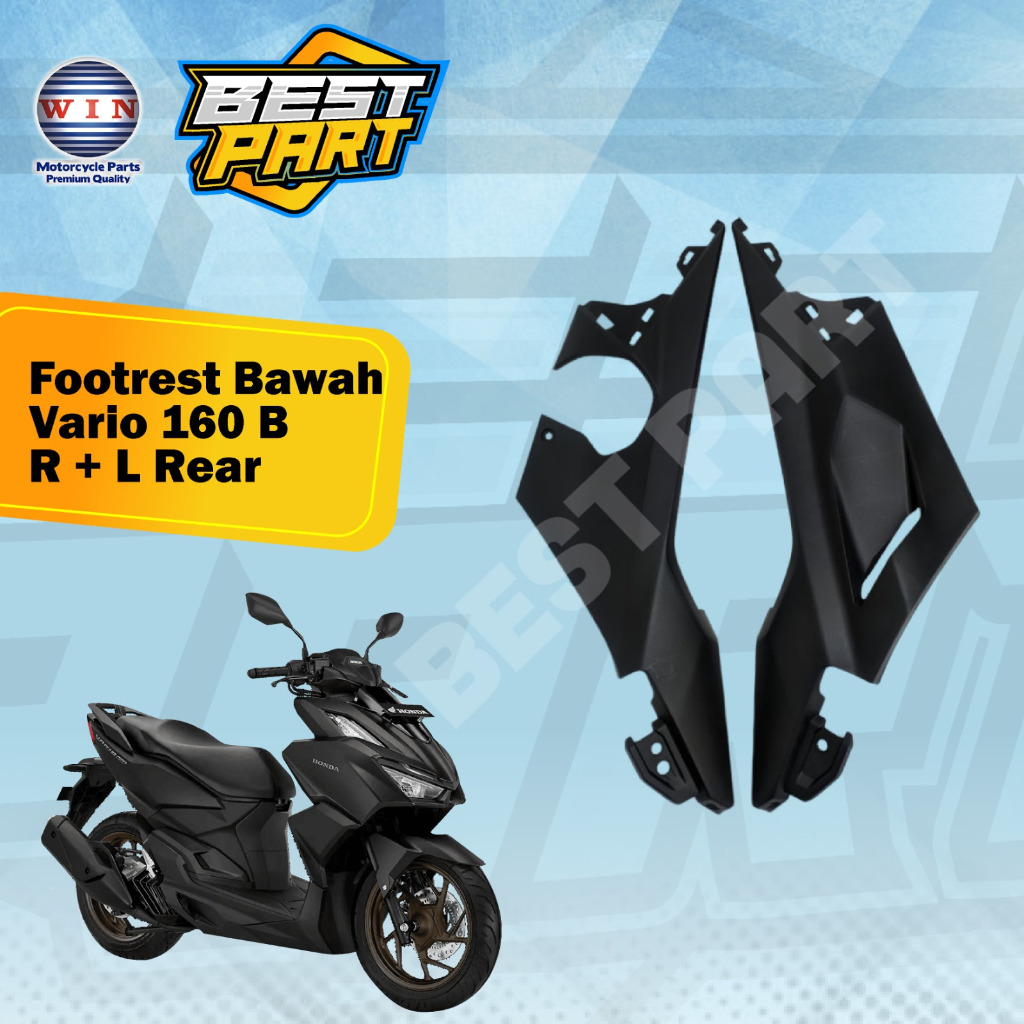 1 Set kanan kiri cover samping dek bawah Vario 160 B R + L Rear merk WIN. Footrest Bawah Vario 160 B