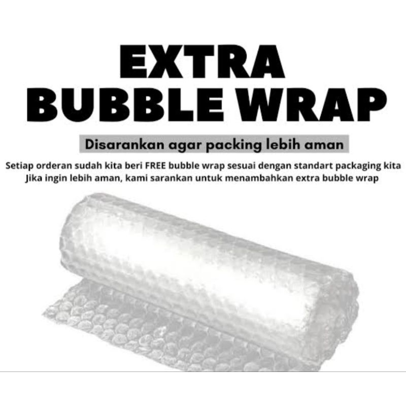 

tambahan packing bubble wrap