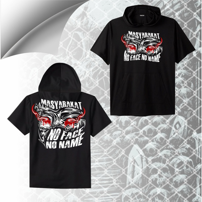 T-Shirt Hoodie Masyarakat No Face No Name