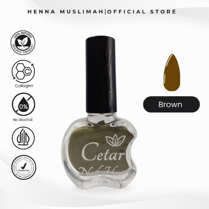Cetar Nail Henna Brown 10ml Pewarna Kuku Henna Muslimah Halal Sah Untuk Sholat