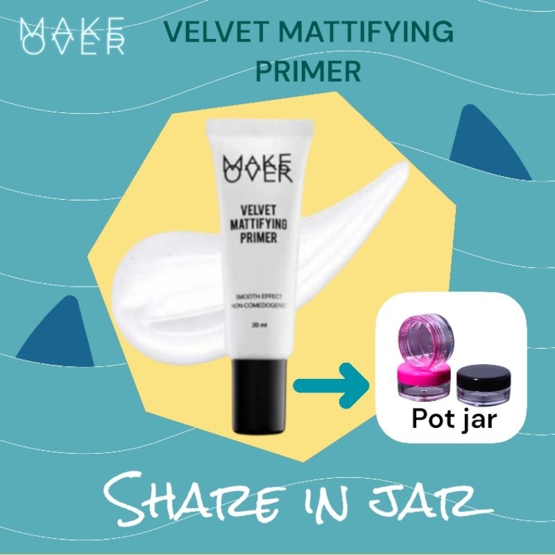 Make Over Velvet mattfying primer share in jar#Make Over Primer