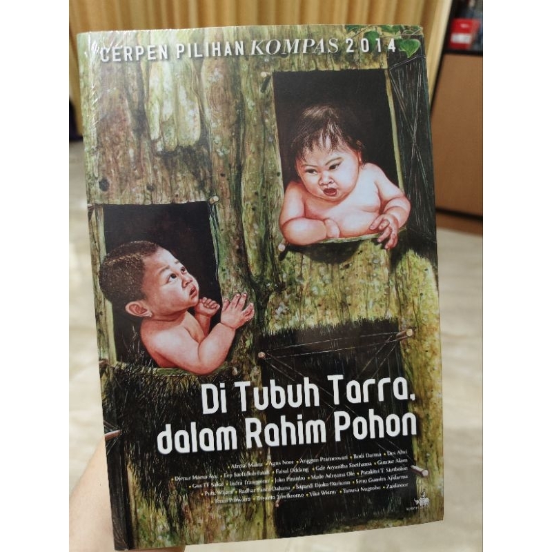 (Preloved) Di Tubuh Tarra, Dalam Rahim Pohon (Cerpen Kompas 2014)