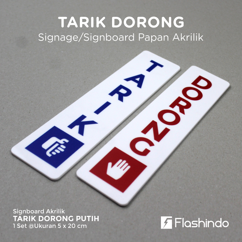 

Dorong Tarik Signboard | Papan Akrilik | Acrylic Pintu Push Pull