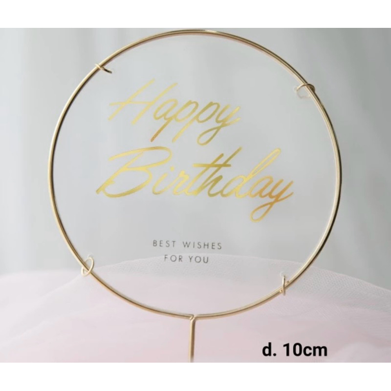 

Cake topper Besi happy birthday bulat transparan