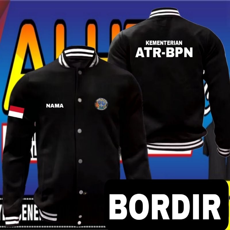 jaket bordir ATR BPN jaket ATR BPN jaket varsity ATR BPN jaket baseball ATR BPN jaket KEMENTERIAN AT