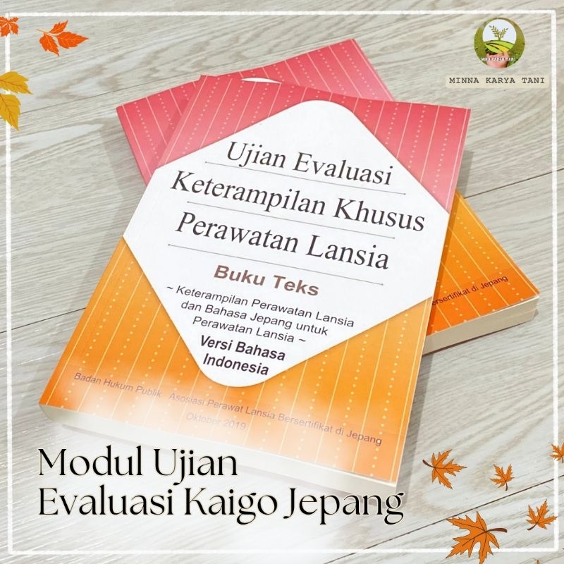 Buku SSW Kaigo Tokutei Ginou Jepang Ujian Evaluasi Keterampilan Khusus Perawatan Lansia