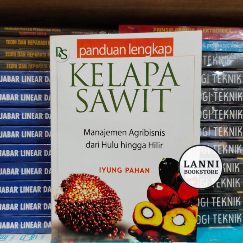 KODE L48G Panduan Lengkap Kelapa Sawit Iyung Pahan