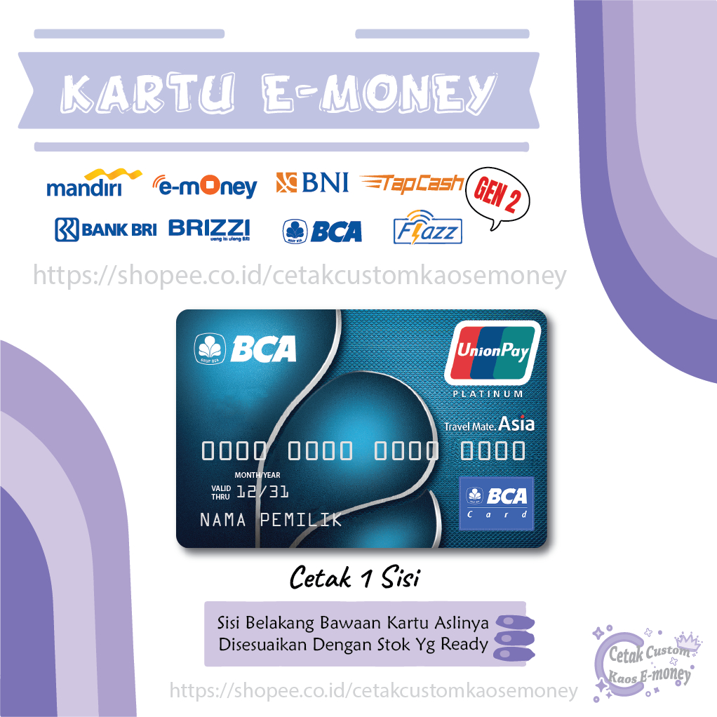 KARTU E MONEY E TOLL KARTU BCA UNIONPAY PLATINUM BLUE CREDIT CARD EMONEY MANDIRI BCA BNI BRI -1SISI