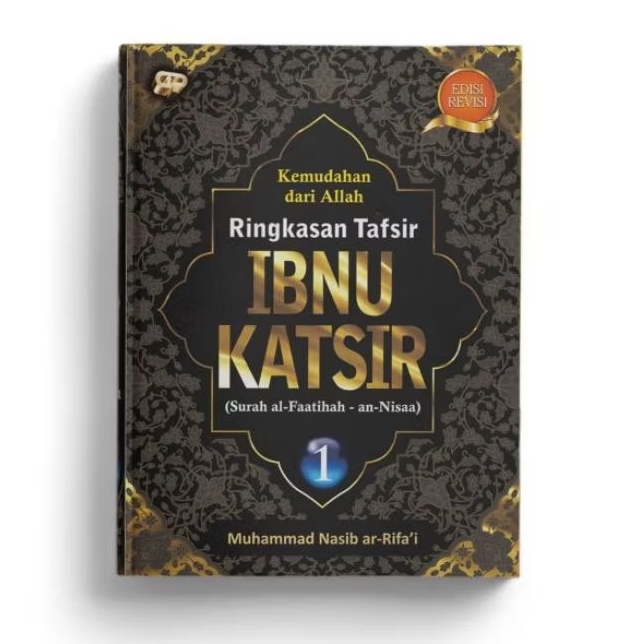 Ringkasan Tafsir Ibnu Katsir Jilid 1 - M. Nasib ar-Rifa'i