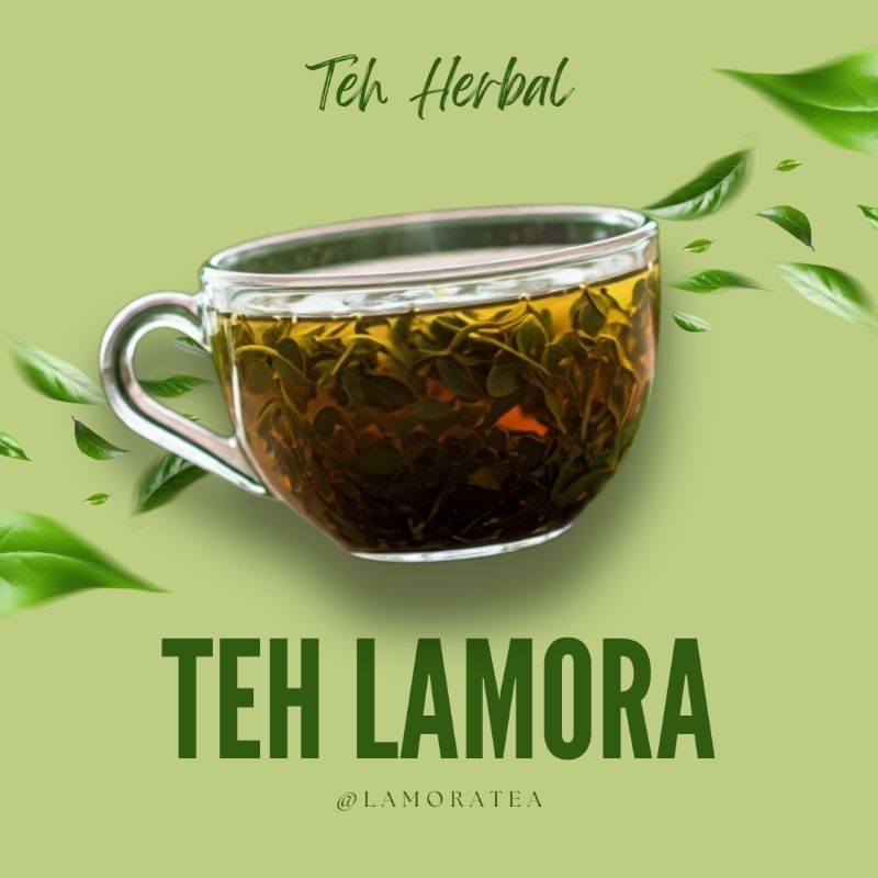 

LAMORA (TEH DAUN KELOR)