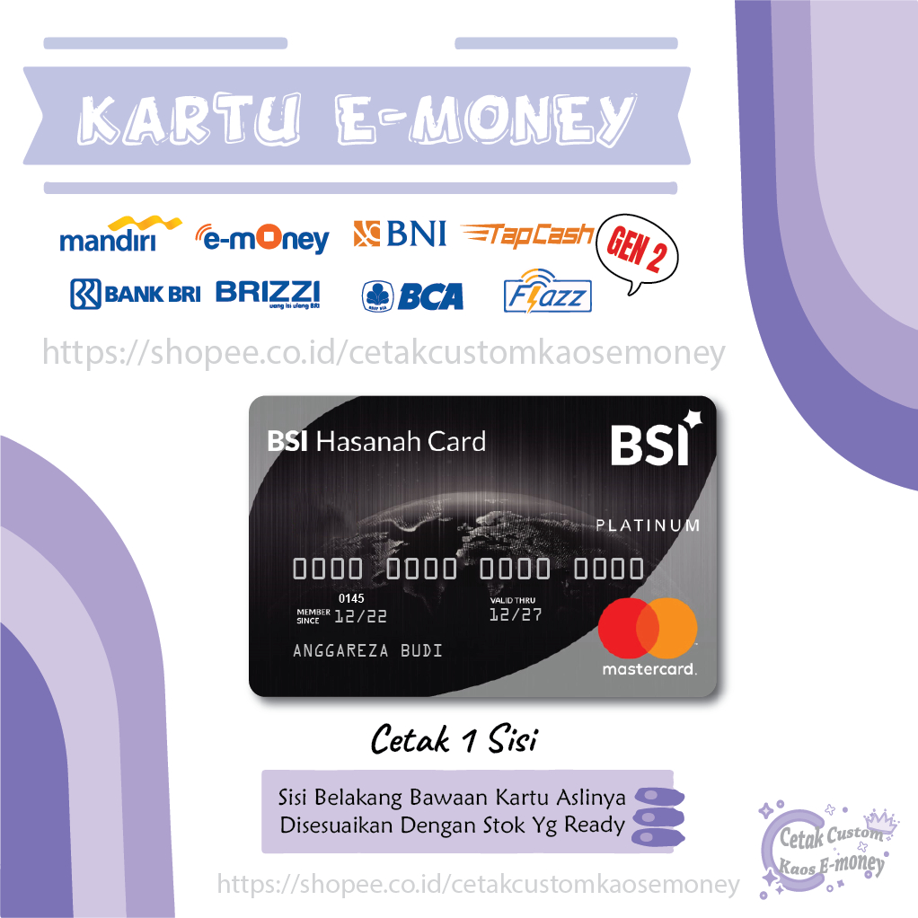 KARTU EMONEY ETOLL KARTU BSI HASANAH CARD PLATINUM CARD EMONEY MANDIRI BCA BNI BRI - 1 SISI