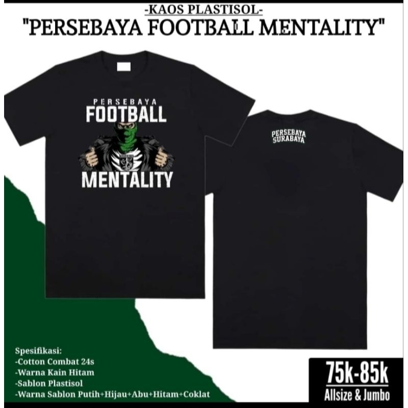kaos PERSEBAYA FOOTBALL MENTALITY