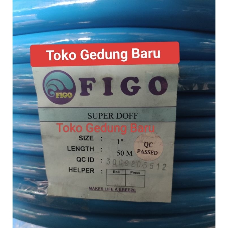 Selang Air 1" Inch Super Dop FIGO
