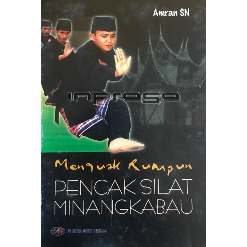 Buku Pencak Silat | Menguak Rumpun Pencak Silat Minangkabau