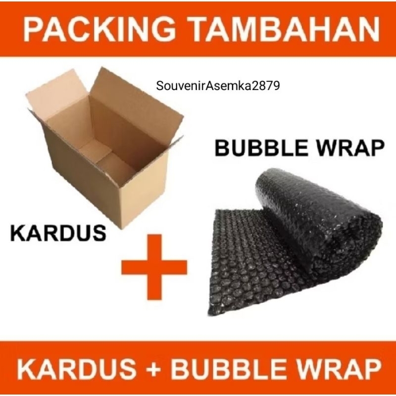 

TAMBAHAN PACKINGAN DUS + BUBBLE WRAP