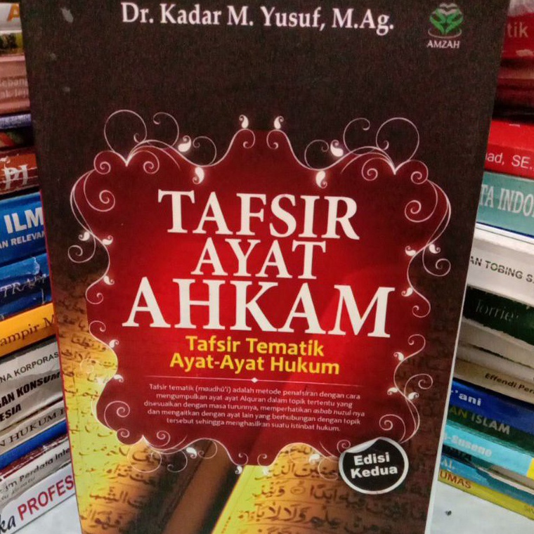 

KODE X29T TAFSIR AYAT AHKAM tafsir tematik ayatayat hukum by kadar m yusuf