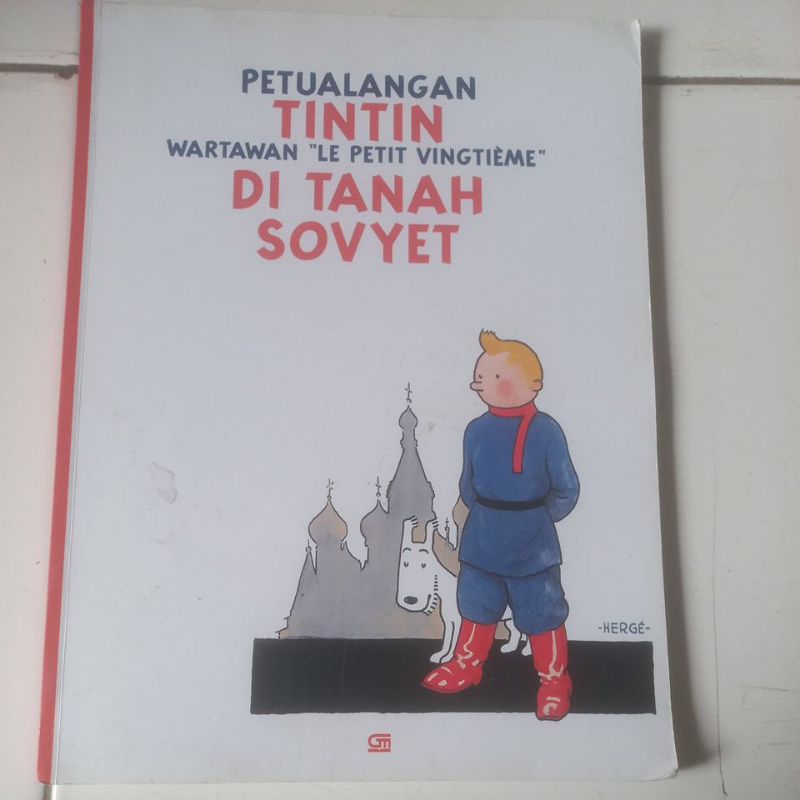 PETUALANGAN TINTIN WARTAWAN LE PETIT VINGTIEME DI TANAH SOVYET