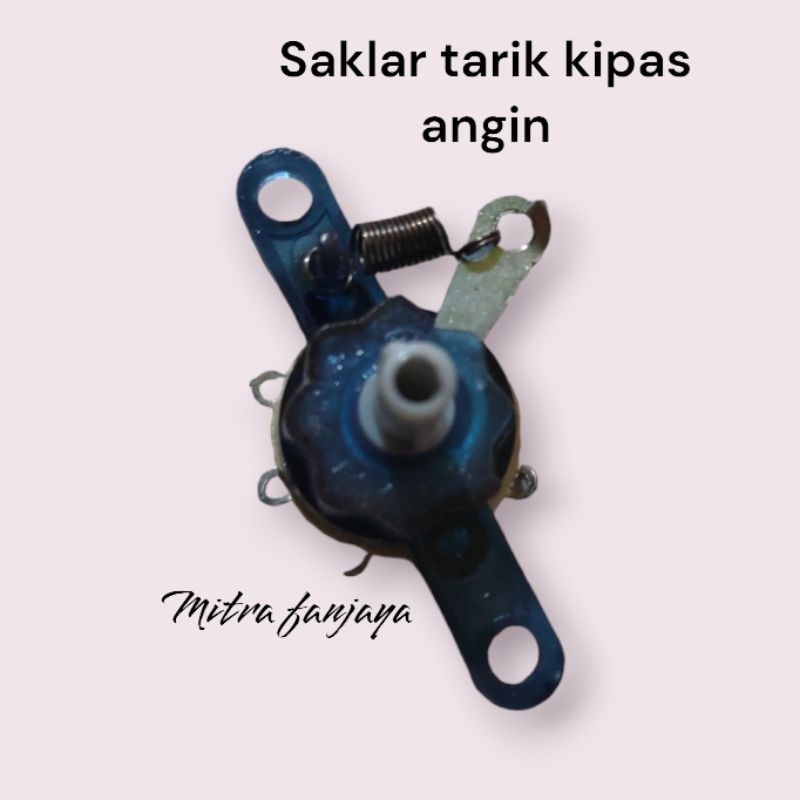 SAKLAR KIPAS ANGIN / SAKLAR TARIK KIPAS ANGIN DINGDING