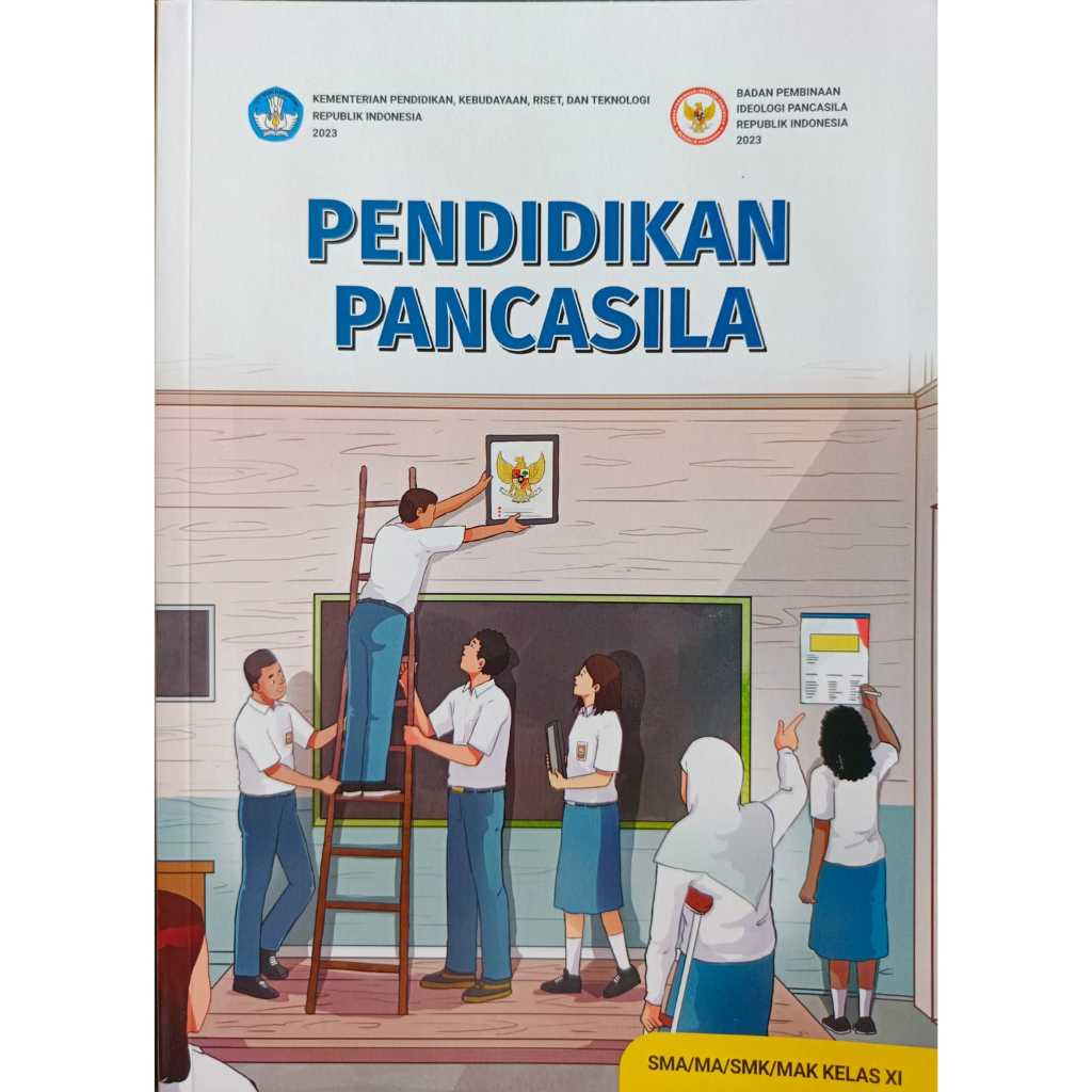 Buku Paket Pendidikan Pancasila Kelas 11 SMA Kurikulum Merdeka Kemendikbud pkn kelas 11