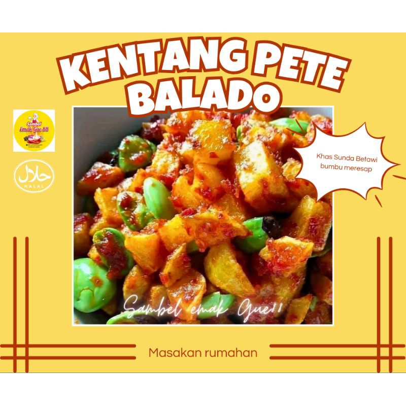 

MENU KELUARGA **KENTANG PETE BALADO /PORSI 500ML