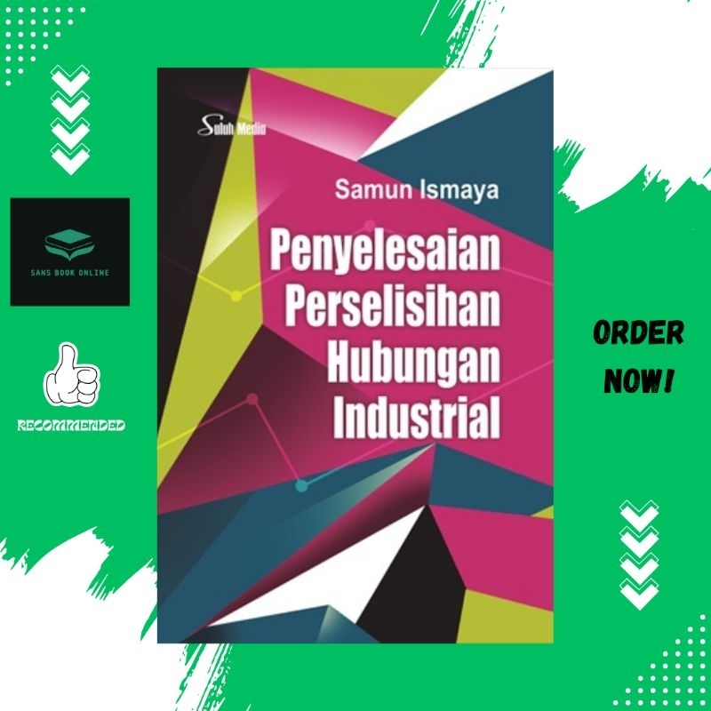 Penyelesaian perselisihan hubungan industrial - Samun ismaya