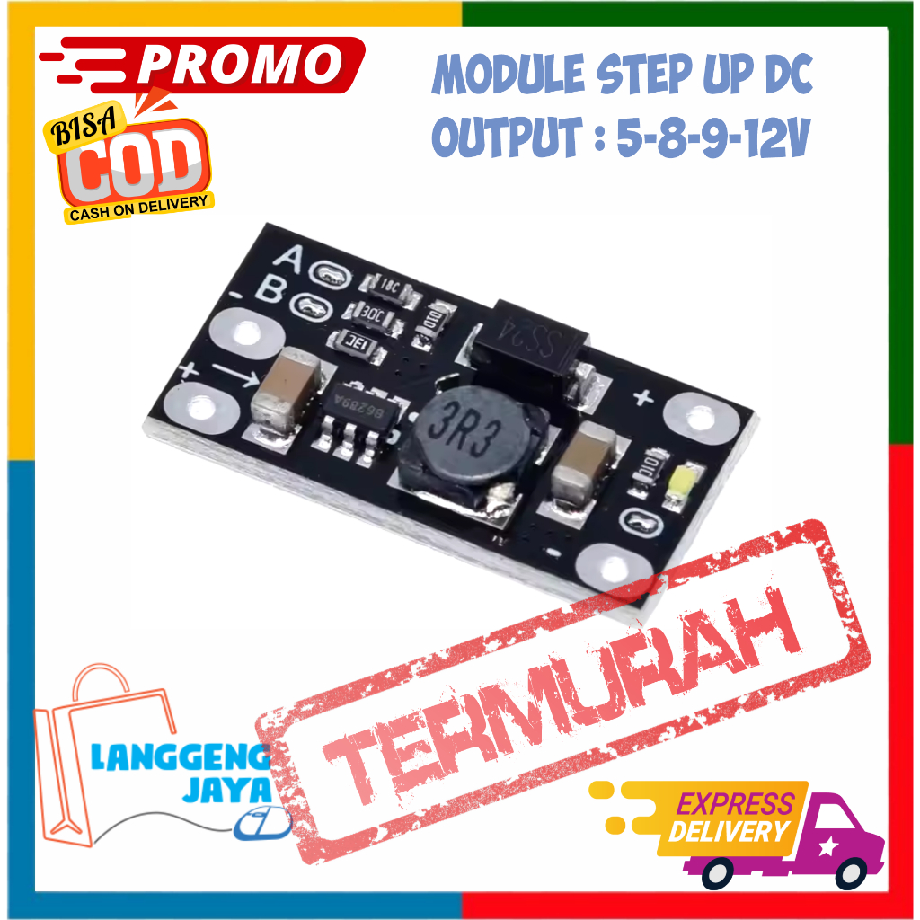 Modul Step Up 𝑴𝒐𝒅𝒖𝒍𝒆 𝑺𝒕𝒆𝒑 𝒖𝒑 𝑫𝑪 𝒕𝒐 𝑫𝑪 3.7V to 5V 8V 9V 12V