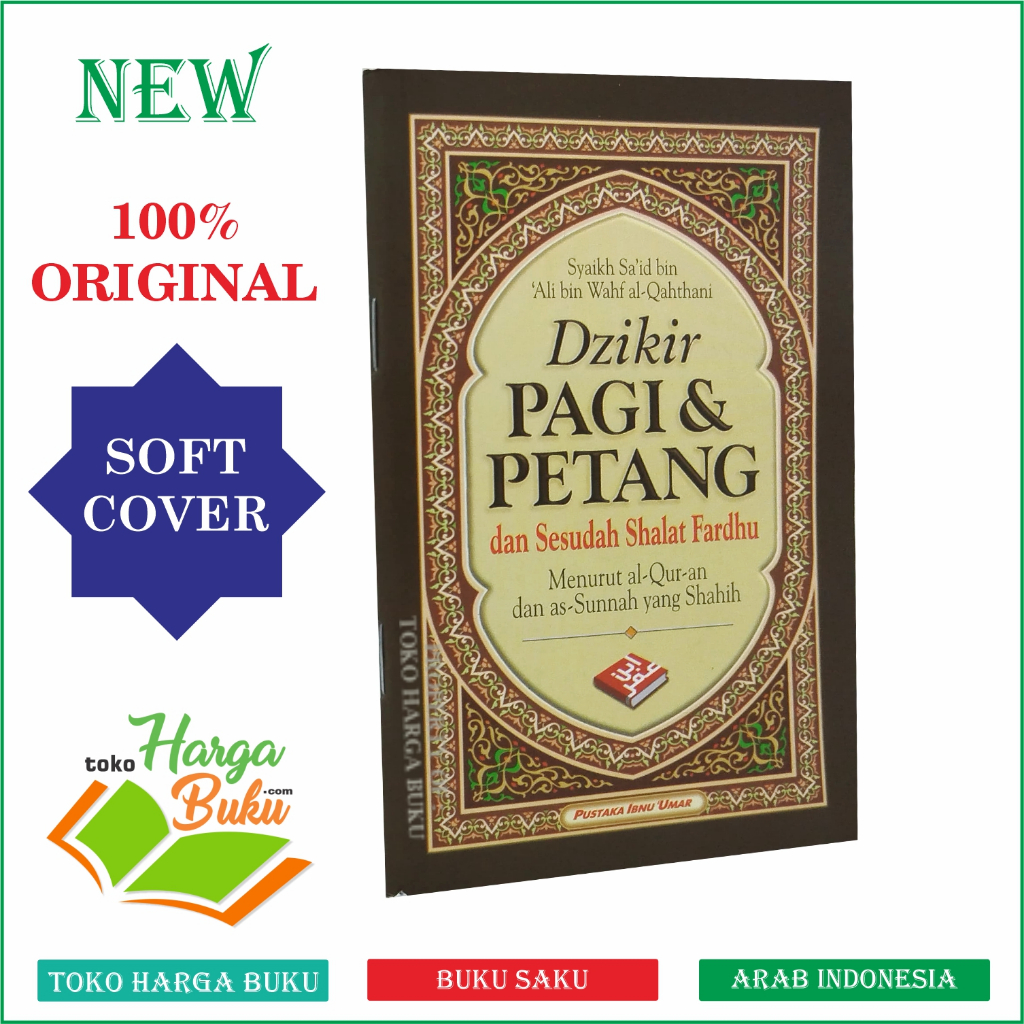 Dzikir Pagi & Petang 2 WARNA Buku Saku Dzikir Pagi Sore dan Sesudah Shalat Fardhu Menurut Al-Quran dan as-Sunnah yang Shahih  Penerbit Pustaka Ibnu Umar