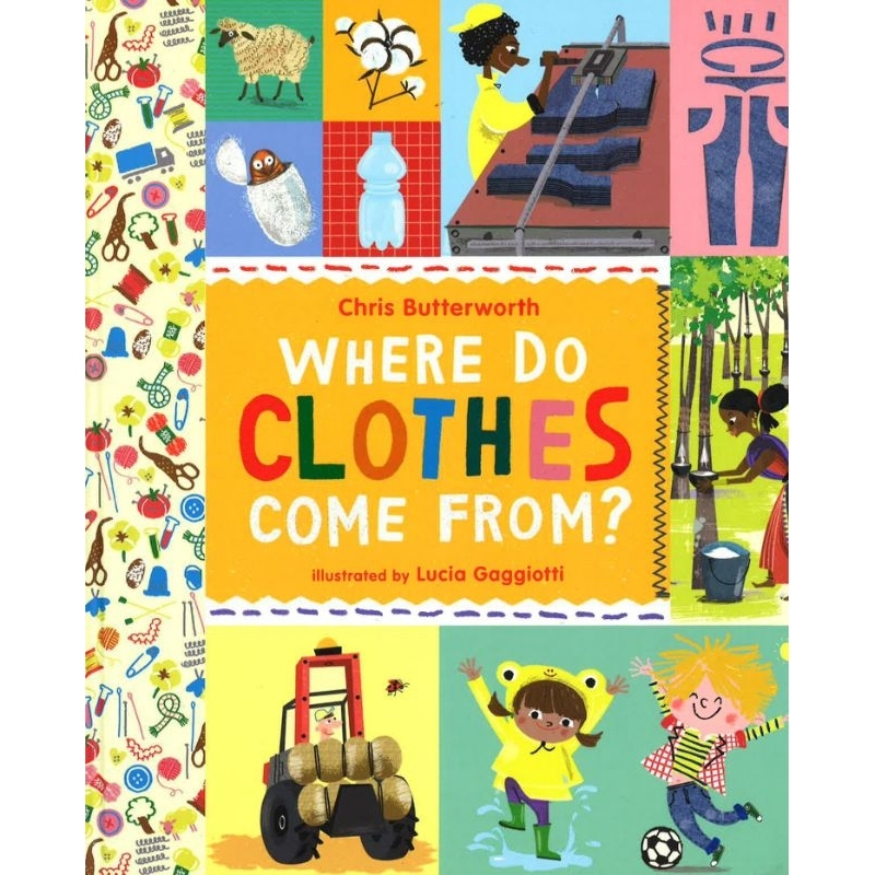 BBW Where Do Clothes Come From? by Chris Butterworth